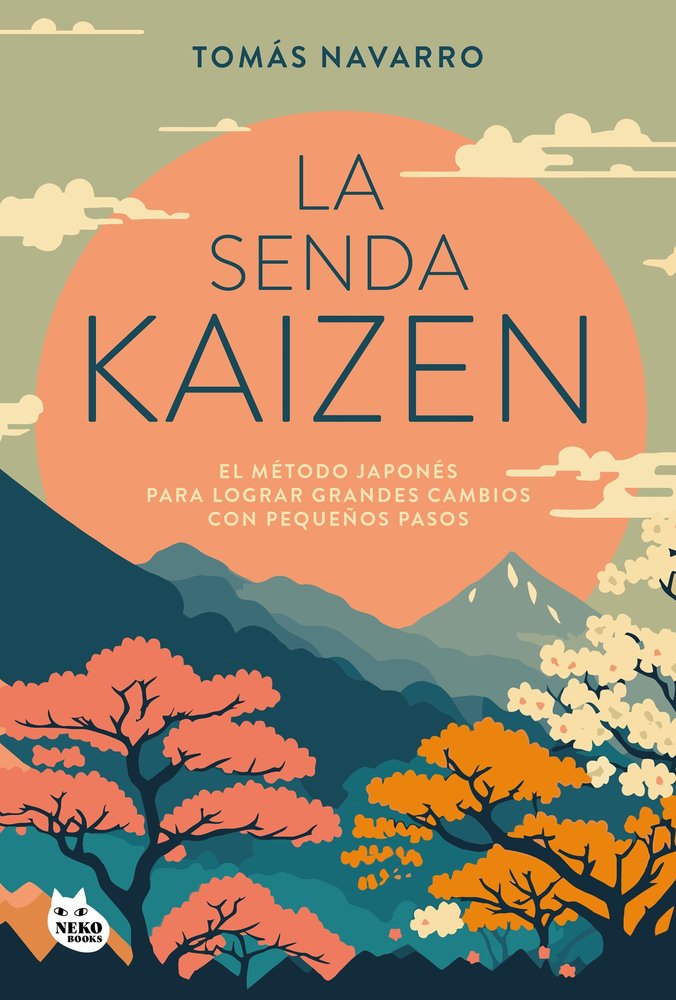 LA SENDA KAIZEN | TOMAS NAVARRO | NEKO BOOKS | 9788410427051 Imagen principal del producto