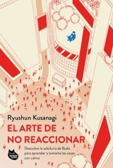 EL ARTE DE NO REACCIONAR - 9788410427075 Imagen principal del producto