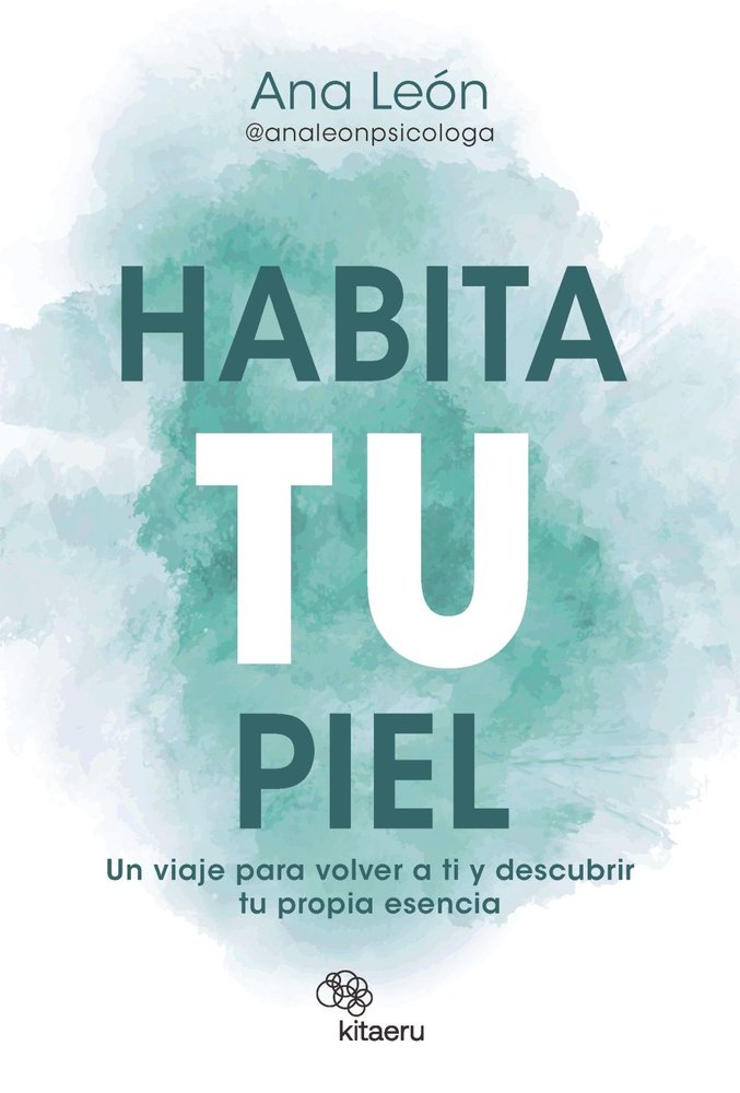 HABITA TU PIEL | LEON ALONSO (@ANALEONPSICOLOGA), ANA | KITAERU LIBROS | 9788410428270 Imagen principal del producto