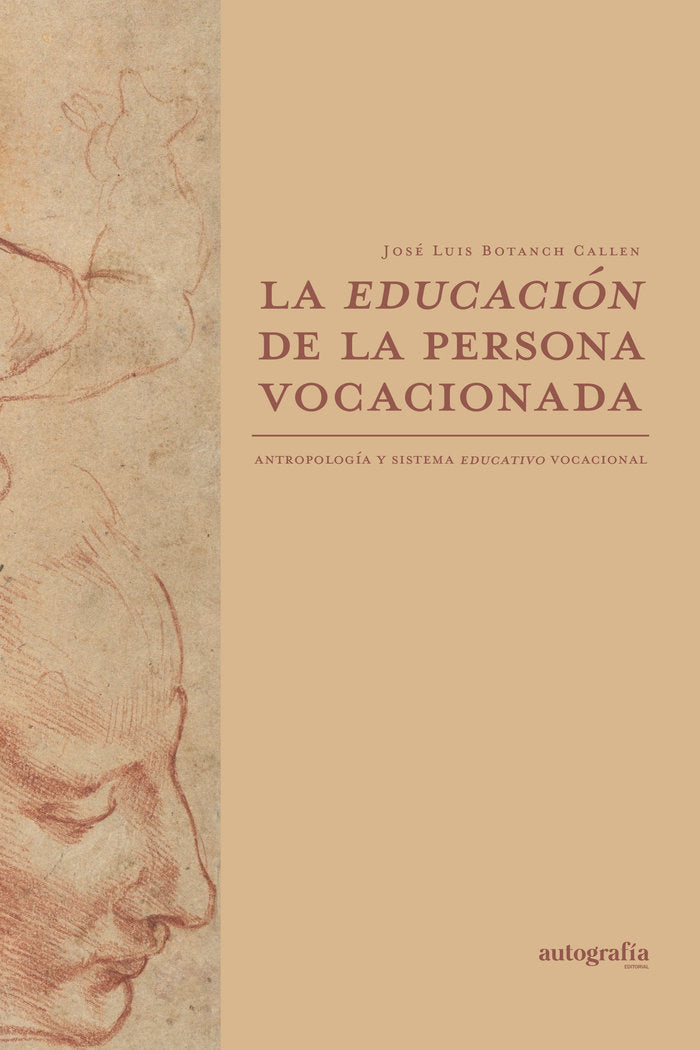 LA EDUCACION DE LA PERSONA VOCACIONADA - 9788410430730 Imagen principal del producto
