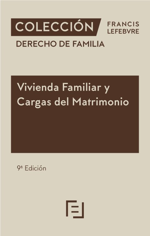 VIVIENDA FAMILIAR Y CARGAS DEL MATRIMONIO 9ª EDICION - 9788410431003 Imagen principal del producto