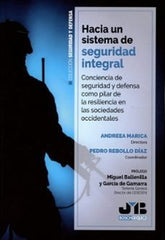 HACIA UN SISTEMA DE SEGURIDAD INTEGRAL - 9788410448476
