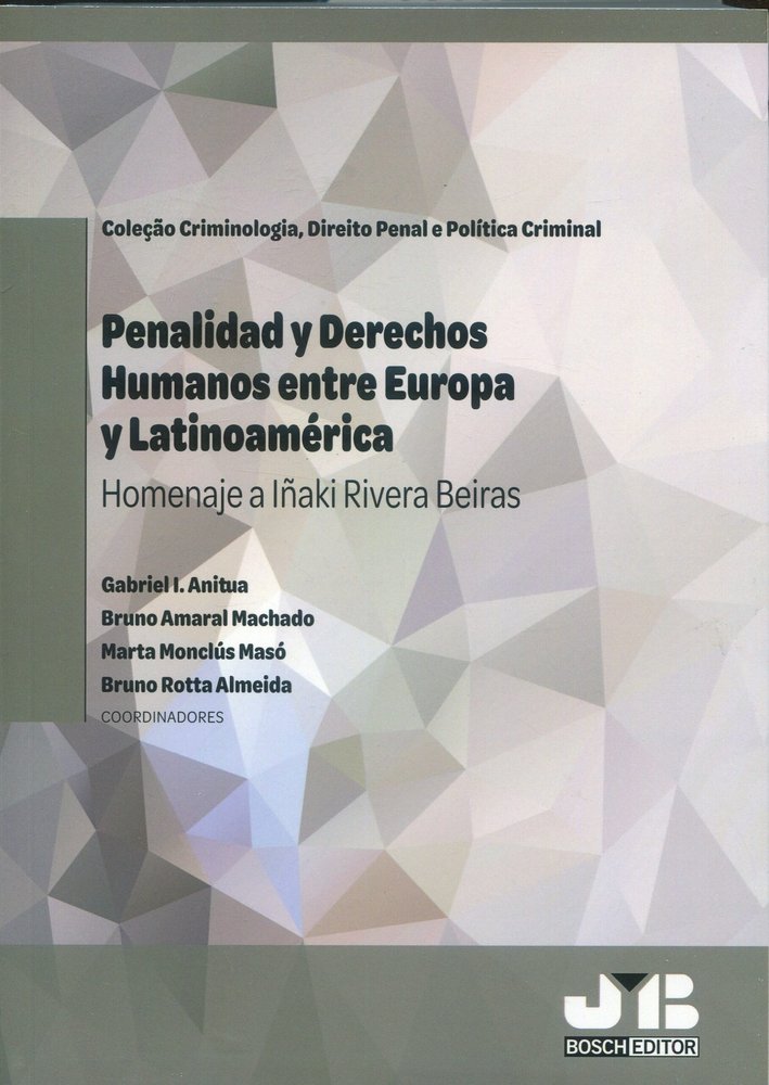 PENALIDAD Y DERECHOS HUMANOS ENTRE EUROPA Y LATINOAMERICA - 9788410448711