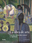 LA OBRA DE ARTE I Hodge, Susie I BLUME (Naturart) I 9788410469396
