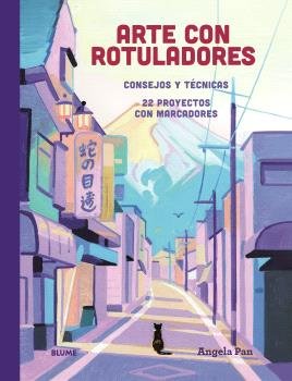 ARTE CON ROTULADORES I Pan, Angela I BLUME (Naturart) I 9788410469662