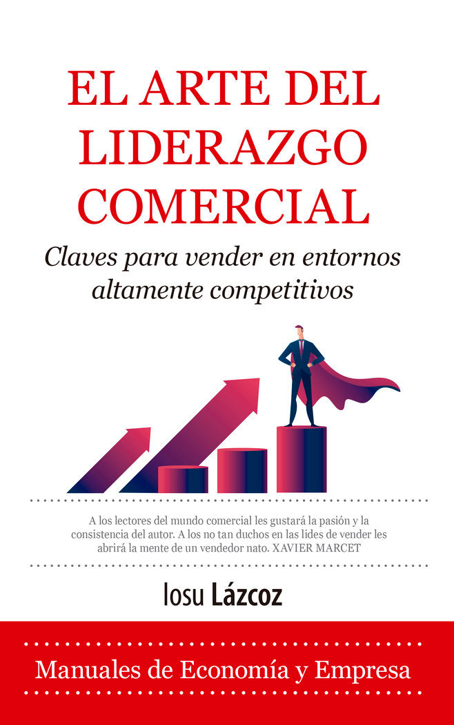 ARTE DEL LIDERAZGO COMERCIAL,EL | LAZCOZ,IOSU | ALMUZARA | 9788410521841 Imagen principal del producto