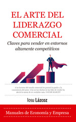 ARTE DEL LIDERAZGO COMERCIALEL - 9788410521841