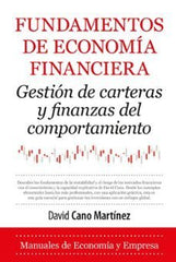 FUNDAMENTOS DE ECONOMIA FINANCIERA | CANO MARTINEZ,DAVID | ALMUZARA | 9788410521971