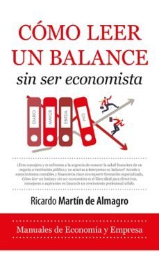 COMO LEER UN BALANCE SIN ECONOMISTA - 9788410522206 Imagen principal del producto