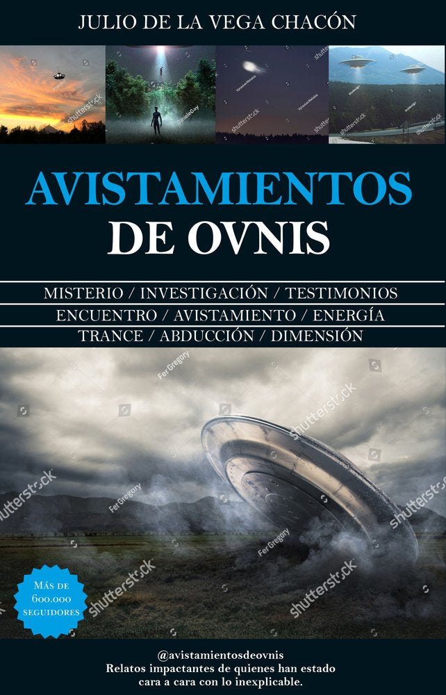 AVISTAMIENTOS DE OVNIS I De La Vega Chacon,Julio I Almuzara I 9788410527249 Imagen principal del producto