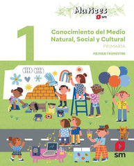 ✅ CONOCIMIENTO DEL MEDIO 1º PRIMARIA MATICES | Varios autores | 9788410550001 (Ediciones SM)