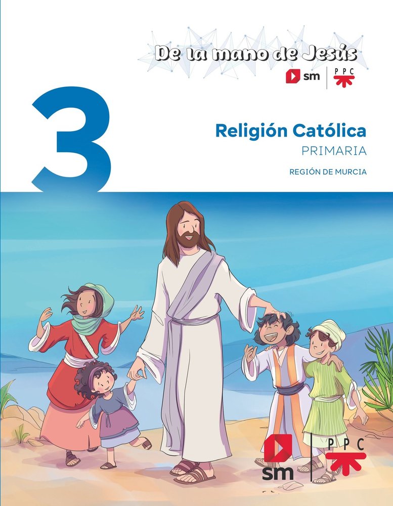 Religión Catolica 3º EP Murcia Mano de Jesus 26 (Sm) - 9788410554245