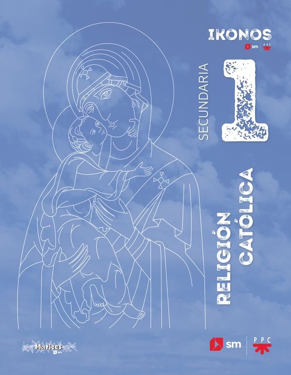 Religión Católica. 1 Secundaria. Ikonos | SM | 9788410554801