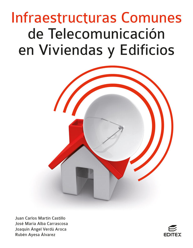 Infraestructuras Comunes Telecomunicacion Viviendas GM 25 (Editex) - 9788410592704