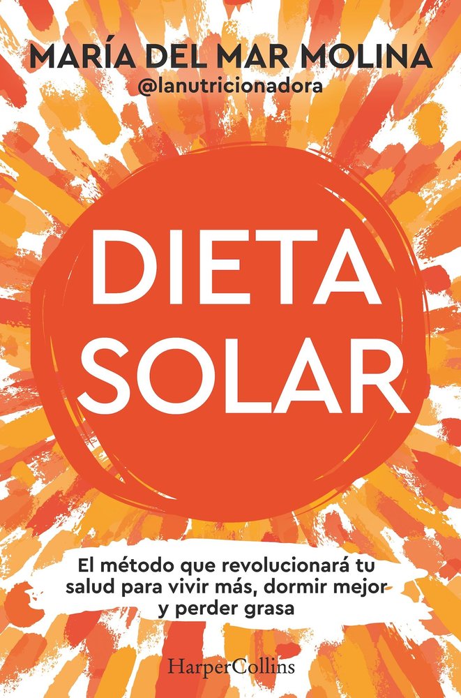 DIETA SOLAR | MOLINA, MARIA DEL MAR | HARPER COLLINS | 9788410642089