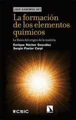FORMACION DE LOS ELEMENTOS QUIMICOS LA - 9788410672505