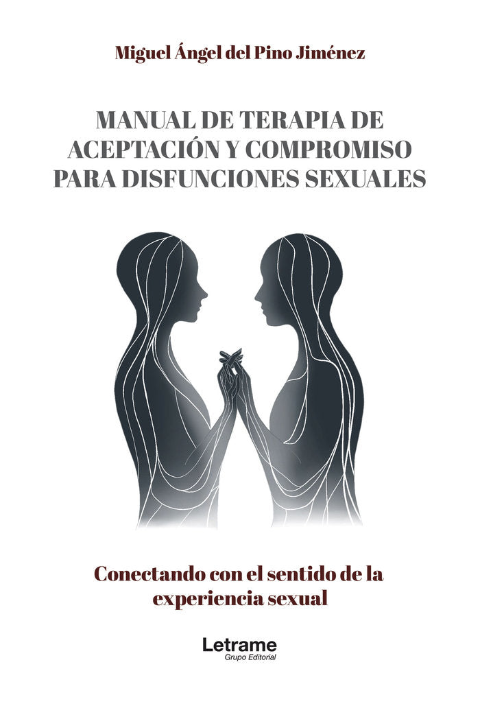 MANUAL DE TERAPIA DE ACEPTACION Y COMPROMISO PARA DISFUNCIO - 9788410681620 Imagen principal del producto