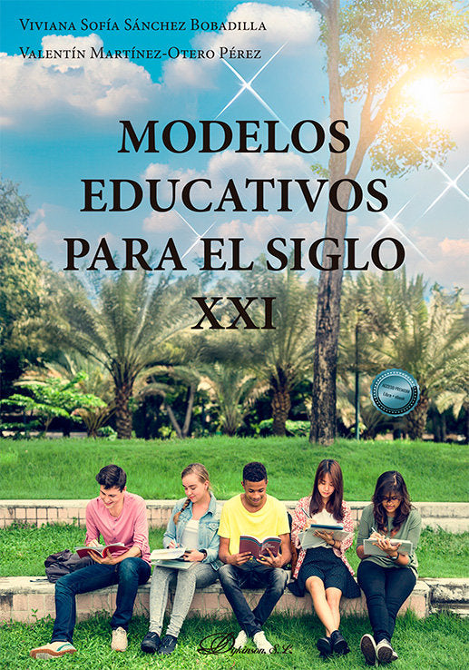 MODELOS EDUCATIVOS PARA EL SIGLO XXI | SANCHEZ BOBADILLA, VIVIANA SOFIA/MARTINE | DYKINSON EDITORIAL | 9788410701250