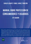 MANUAL SOBRE PROTECCION DE CONSUMIDORES Y USUARIOS - 9788410702615
