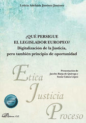 QUE PERSIGUE EL LEGISLADOR EUROPEO - 9788410702714