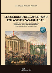 EL CONDUCTO REGLAMENTARIO EN LAS FUERZAS ARMADAS - 9788410703599