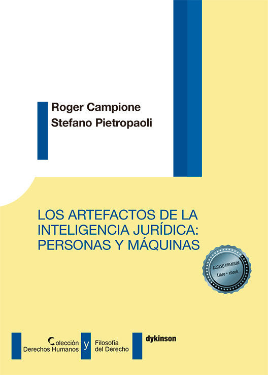 LOS ARTEFACTOS DE LA INTELIGENCIA JURIDICA PERSONAS Y MAQU - 9788410703827