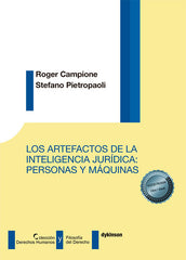 LOS ARTEFACTOS DE LA INTELIGENCIA JURIDICA PERSONAS Y MAQU - 9788410703827