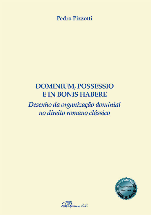 DOMINIUM POSSESSIO E IN BONIS HABERE - 9788410707139 Imagen principal del producto
