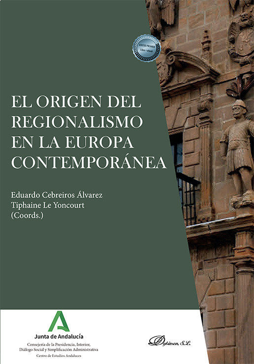 EL ORIGEN DEL REGIONALISMO EN LA EUROPA CONTEMPORANEA - 9788410708525
