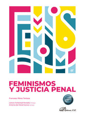 FEMINISMOS Y JUSTICIA PENAL - 9788410708563