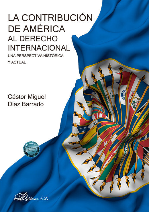 LA CONTRIBUCION DE AMERICA AL DERECHO INTERNACIONAL - 9788410709058 Imagen principal del producto