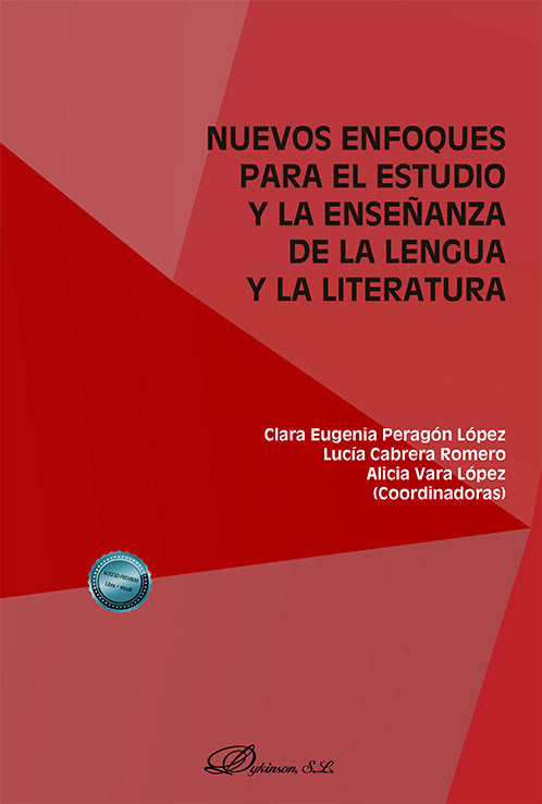 NUEVOS ENFOQUES PARA EL ESTUDIO Y LA ENSEÑANZA DE LA LENGUA | PERAGON LOPEZ,CLARA EUGENIA | DYKINSON EDITORIAL | 9788410709959 Imagen principal del producto