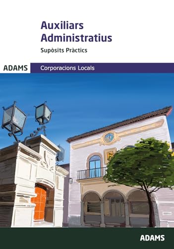 Supòsits pràctics Auxiliars Administratius Corporacions Locals de Catalunya
