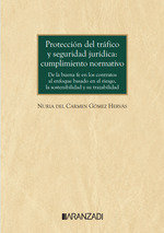 PROTECCION DEL TRAFICO Y SEGURIDAD JURIDICA CUMPLIMIENTO NOR - 9788410789241 Imagen principal del producto