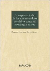 LA RESPONSABILIDAD DE LOS ADMINISTRADORES POR DEFICIT CONCUR - 9788410789579