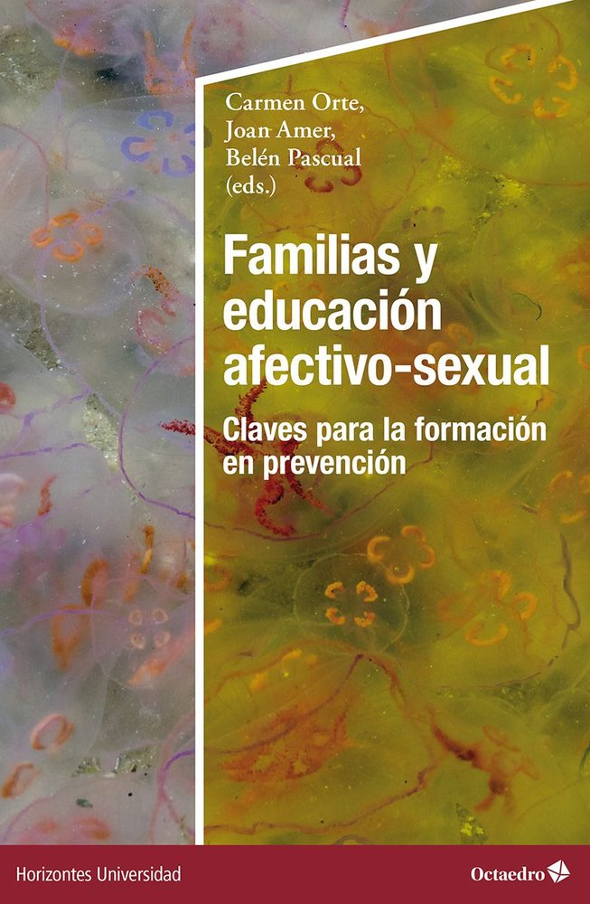 FAMILIAS Y EDUCACION AFECTIVO SEXUAL | nan | OCTAEDRO | 9788410791121 Imagen principal del producto