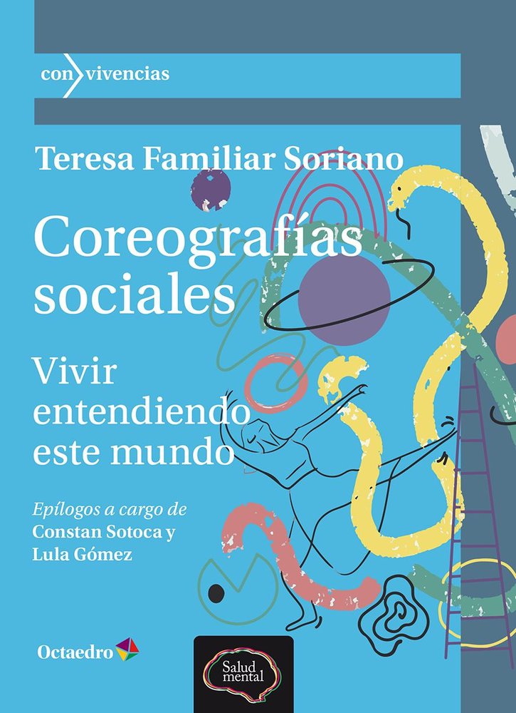 COREOGRAFIAS SOCIALES | FAMILIAR SORIANO, TERESA | OCTAEDRO | 9788410791183 Imagen principal del producto