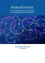 PEDAGOGIA SOCIAL UNA ORQUESTACION ENTRE LA DOCENCIA, LA INV | SERRATE GONZALEZ,SARA | TIRANT HUMANIDADES | 9788410811720