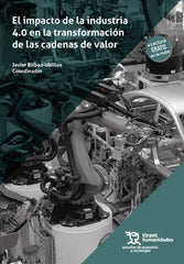 IMPACTO DE LA INDUSTRIA 4,0 EN LA TRANSFORMACION DE LAS CAD | BILBAO UBILLOS,JAVIER | TIRANT HUMANIDADES | 9788410814363