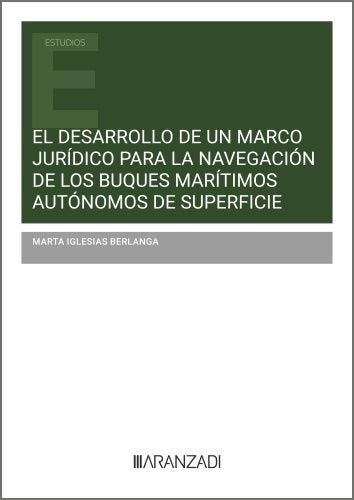 DESARROLLO MARCO JURIDICO PARA NAVEGACION BUQUES MARITIMOS A - 9788410850064 Imagen principal del producto