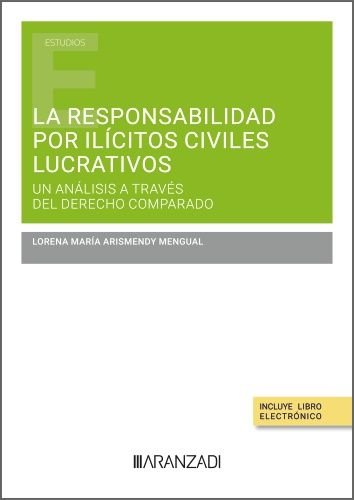 LA RESPONSABILIDAD POR ILICITOS CIVILES LUCRATIVOS - 9788410850132 Imagen principal del producto