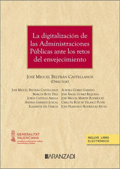 LA DIGITALIZACION DE LAS ADMINISTRACIONES PUBLICAS ANTE LOS - 9788410850422