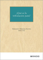 TRIBUTACION JUSTA | FERNANDO SERRANO ANTON | ARANZADI | 9788410851399