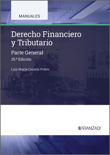 Derecho Financiero y Tributario. Cazorla Prieto, Luis Maria (Aranzadi) 9788410852334 Imagen principal del producto