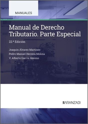 MANUAL DE DERECHO TRIBUTARIO PARTE ESPECIAL | MARTIN QUERALT, JUAN | ARANZADI | 9788410852570 Imagen principal del producto