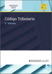 CODIGO TRIBUTARIO 2ª ED | ARANZADI LA LEY | ARANZADI | 9788410852808