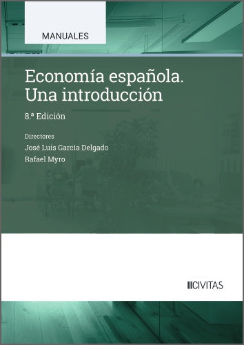 Economía Española. Una introducción. Garcia Delgado, Jose Luis (Civitas) 9788410852860 Imagen principal del producto