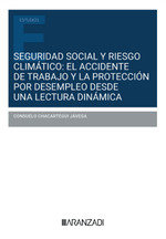 SEGURIDAD SOCIAL Y RIESGO CLIMATICO ACCIDENTE DE TRABAJO Y L - 9788410858190