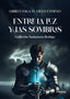 ENTRE LA LUZ Y LAS SOMBRAS | Santamaria Rodrigo,guillermo | 9788410899735 (Letrame)