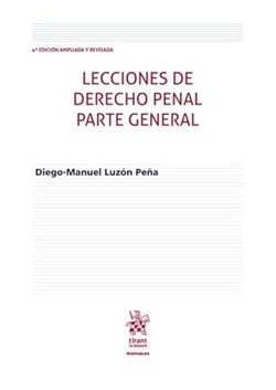 Lecciones de Derecho Penal Parte General 4ª Edición Ampliada y Revisada (Tirant lo Blanch) - 9788410957312